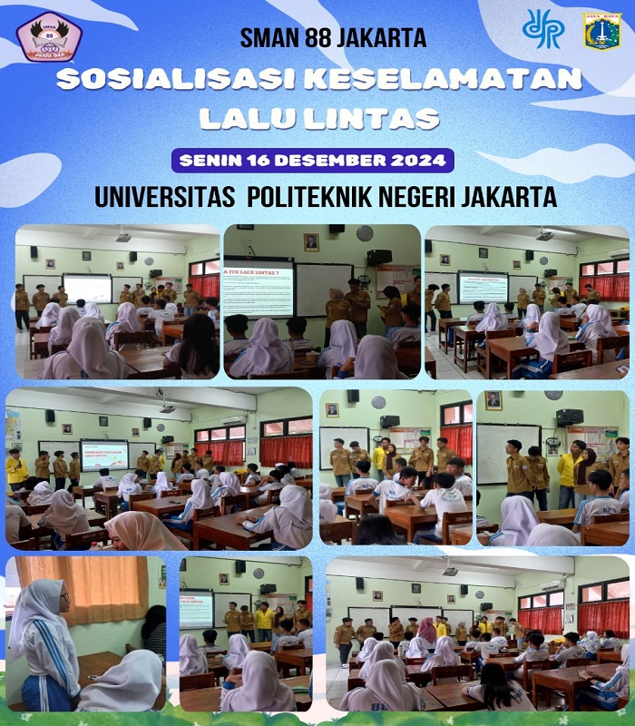 Sosialisasi Keselamatan Lalu Lintas Universitas Politeknik Negeri Jakarta di SMAN 88 Jakarta