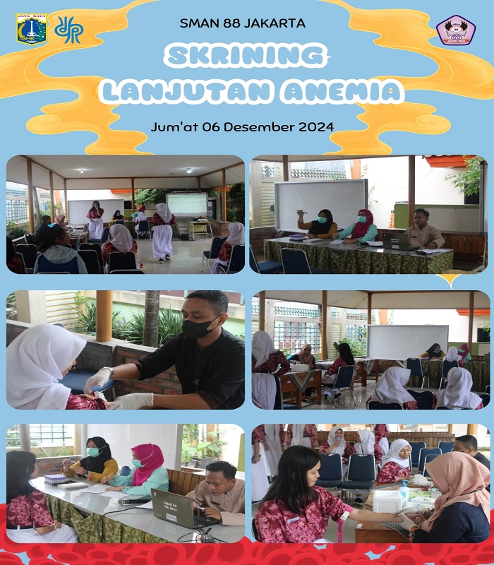 Skrining Lanjutan Anemia di SMAN 88 Jakarta